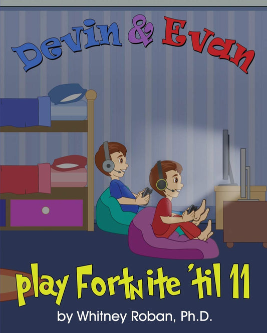 Devin & Evan Play Fortnite 'Til 11: Teaching Children the Importance of Sleep
