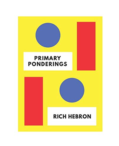 PRIMARY PONDERINGS