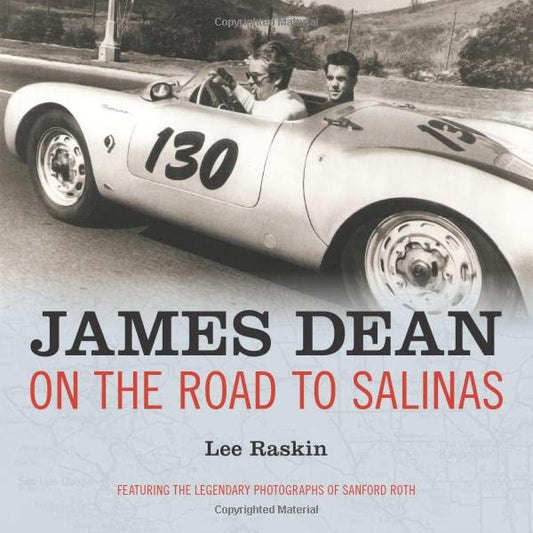 James Dean: On the Road to Salinas