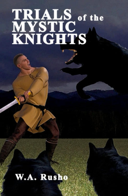 Trials of the Mystic Knights: Book 2 of the Mystic Knight Series