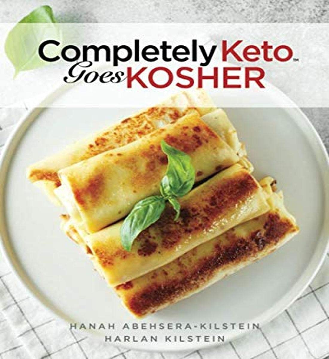 Completely Keto Goes Kosher: Kosher Recipes You'll Swear Aren't Keto - 653