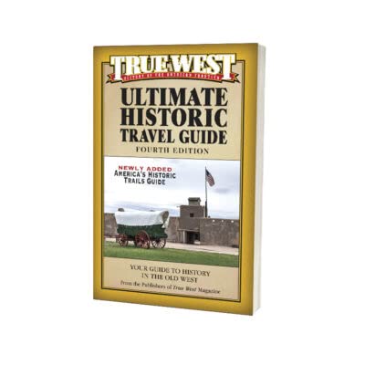 True West Ultimate Historic Travel Guide 4th Edition - 292