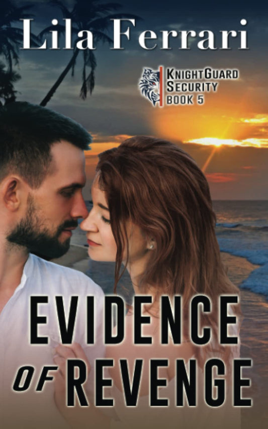 Evidence of Revenge (KnightGuard Security) - 3030