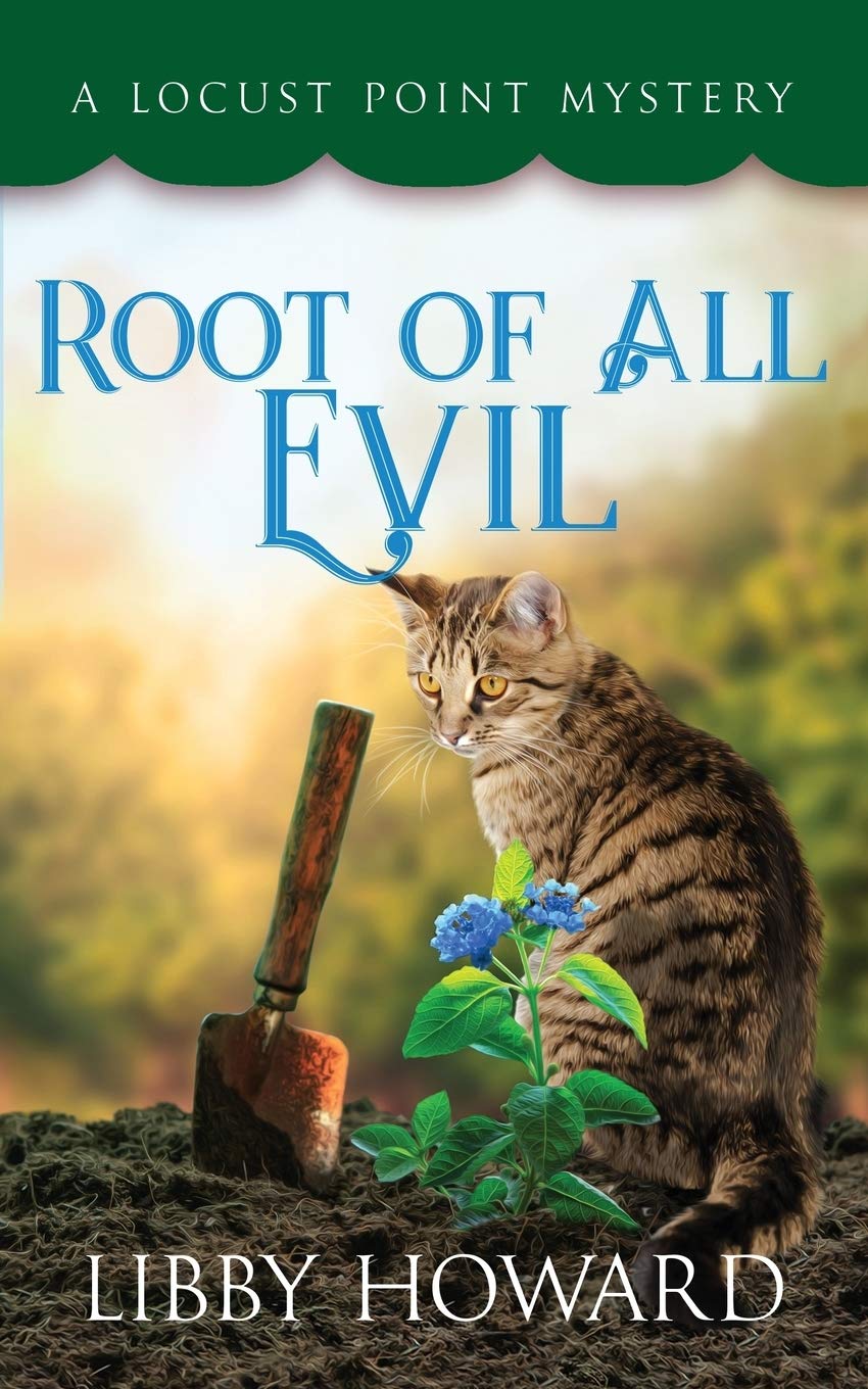 Root of All Evil (Locust Point Mystery)