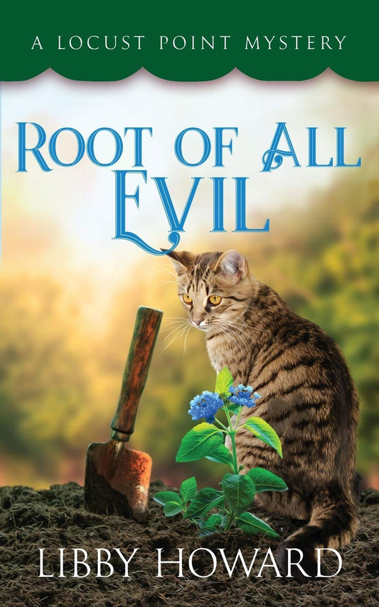 Root of All Evil (Locust Point Mystery)