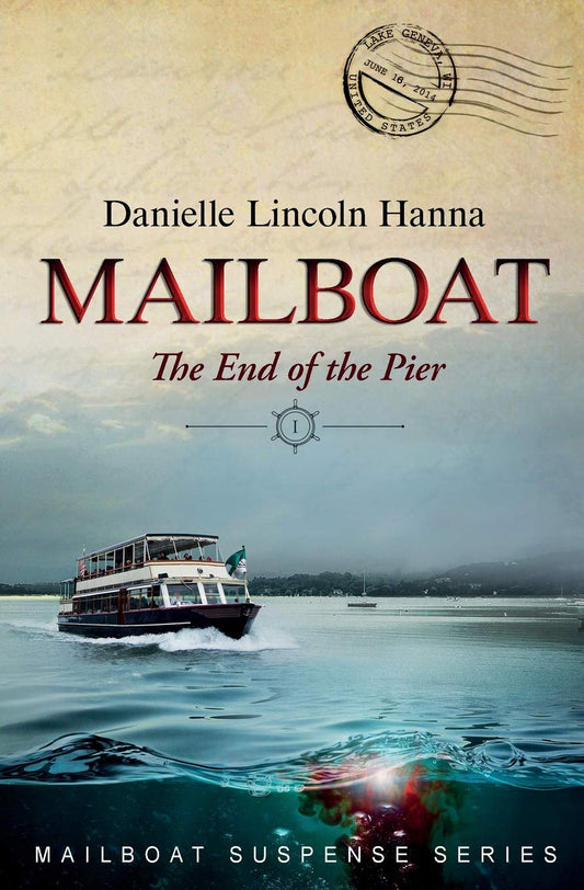 Mailboat I: The End of the Pier (Mailboat Suspense Series) - 897