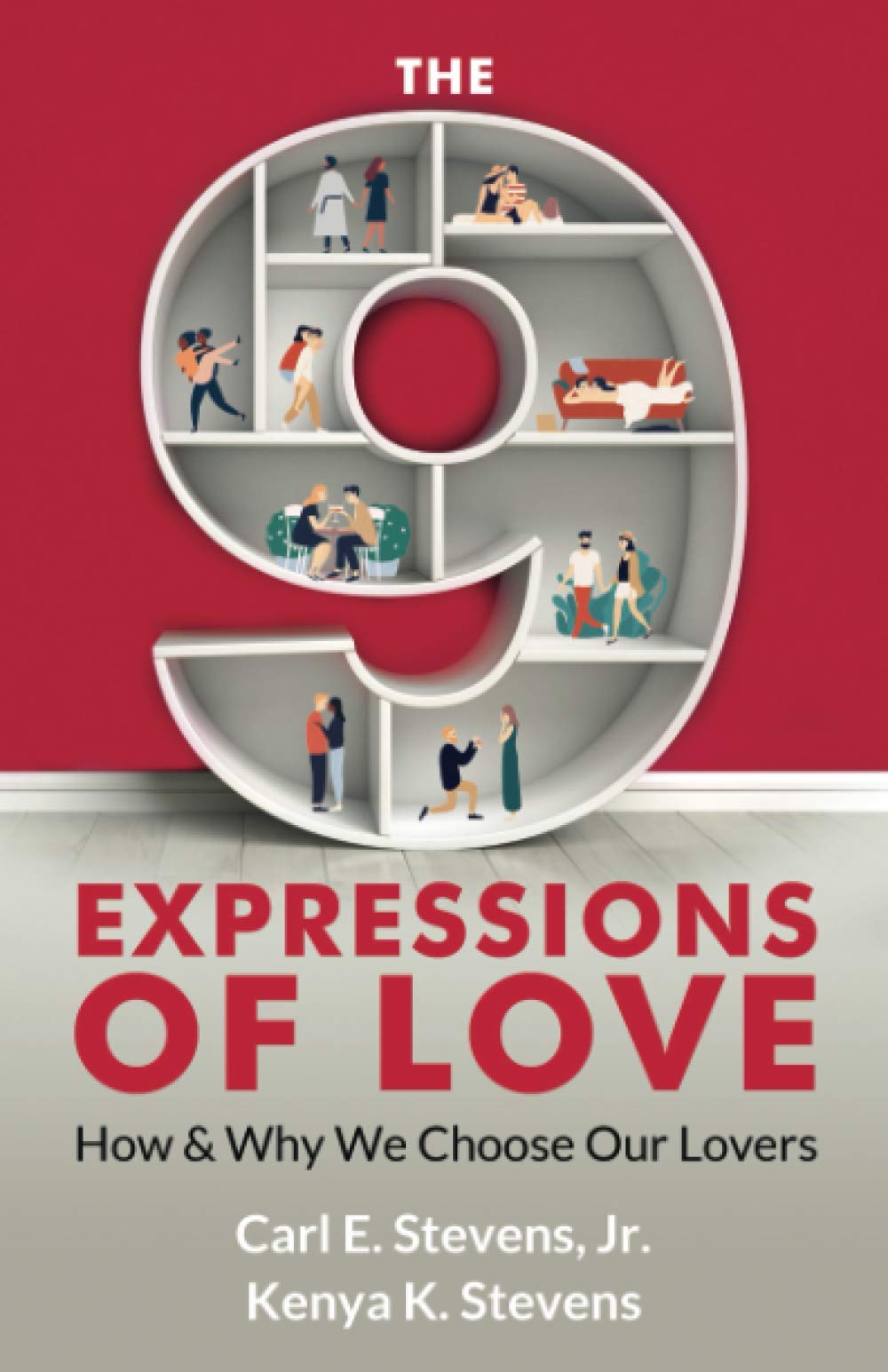 The 9 Expressions of Love: How and Why We Choose Our Lovers - 1269