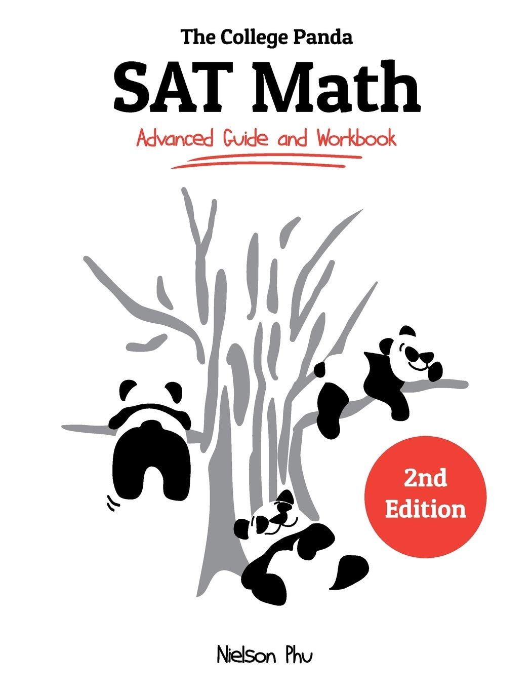 The College Panda's SAT Math: Advanced Guide and Workbook - 6891