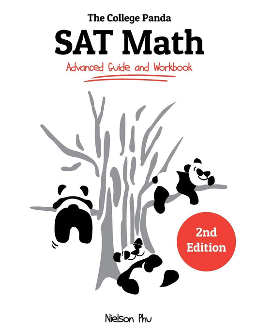 The College Panda's SAT Math: Advanced Guide and Workbook - 6891