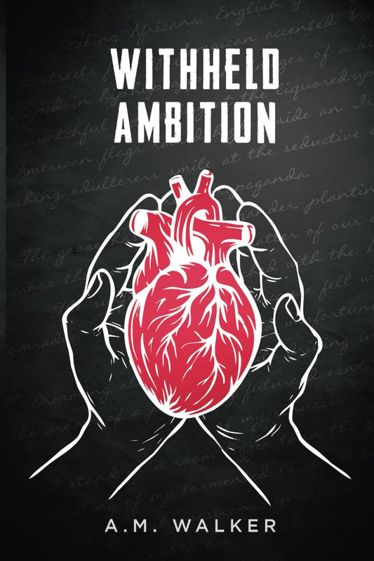 Withheld Ambition