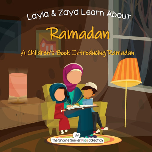Layla and Zayd Learn About Ramadan: A Children’s Book Introducing Ramadan (Islamic Books for Kids | Fun & Educational Islamic Series) - 1429