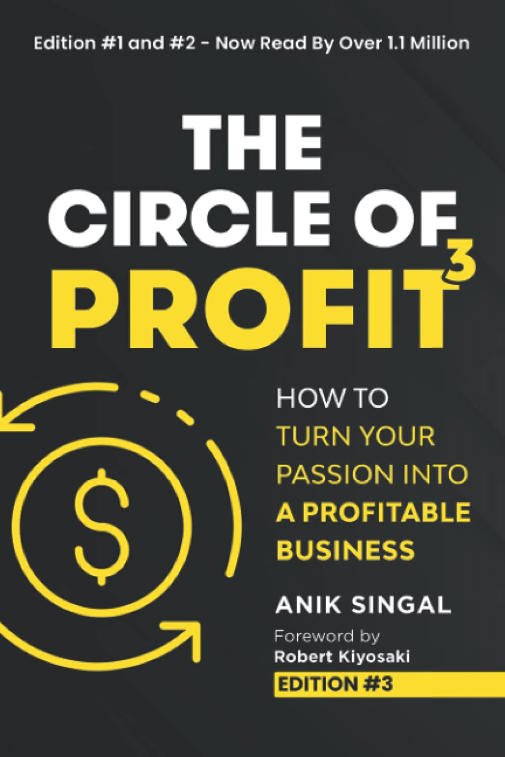 The Circle of Profit: How to Turn Your Passion into a Profitable Business