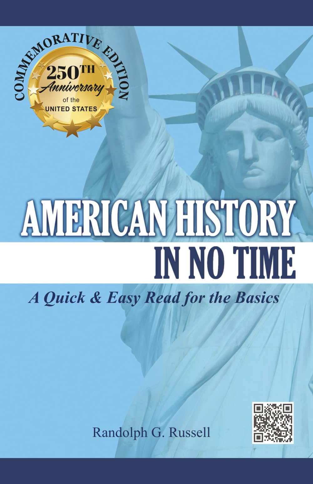 American History In No Time: A Quick & Easy Read for the Basics