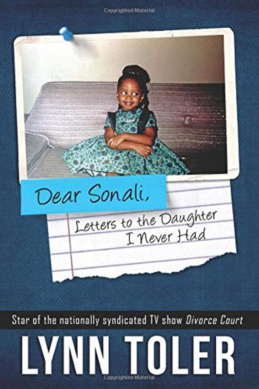 Dear Sonali, Letters to the Daughter I Never Had - 6675