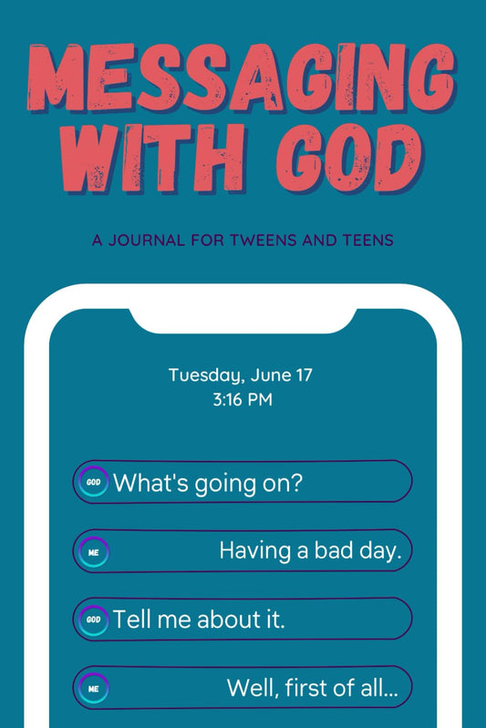 Messaging with God: A Journal for Tweens and Teens - 2933