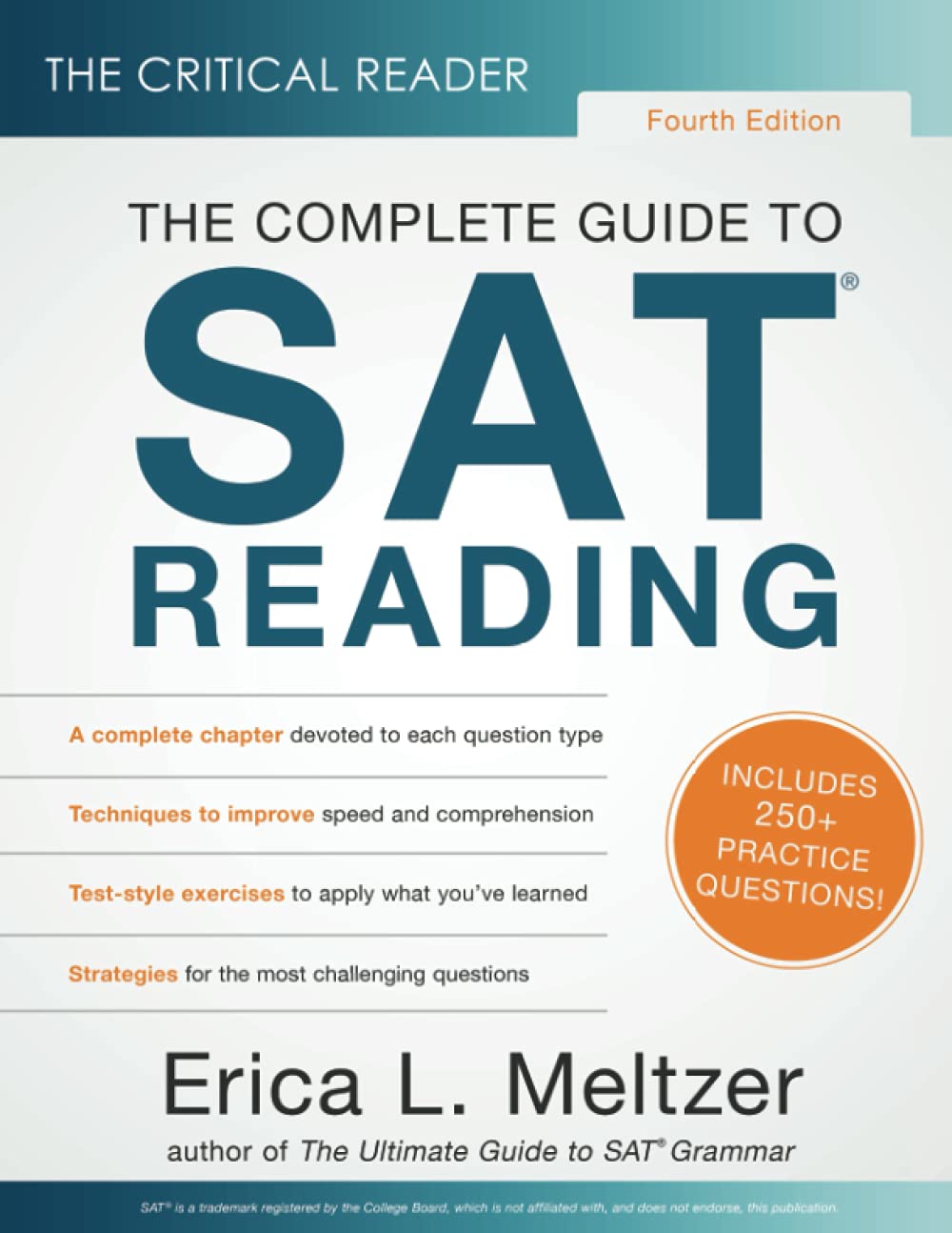 The Critical Reader, Fourth Edition: The Complete Guide to SAT Reading - 4453