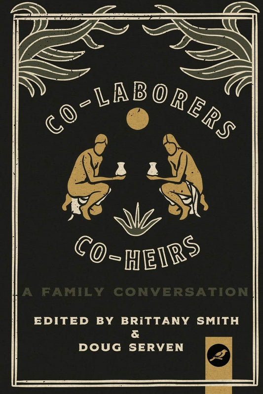 Co-Laborers, Co-Heirs: A Family Conversation - 6100