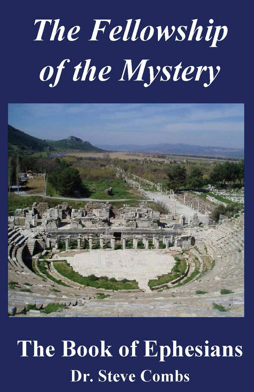 The Fellowship of the Mystery: The Book of Ephesians (1)