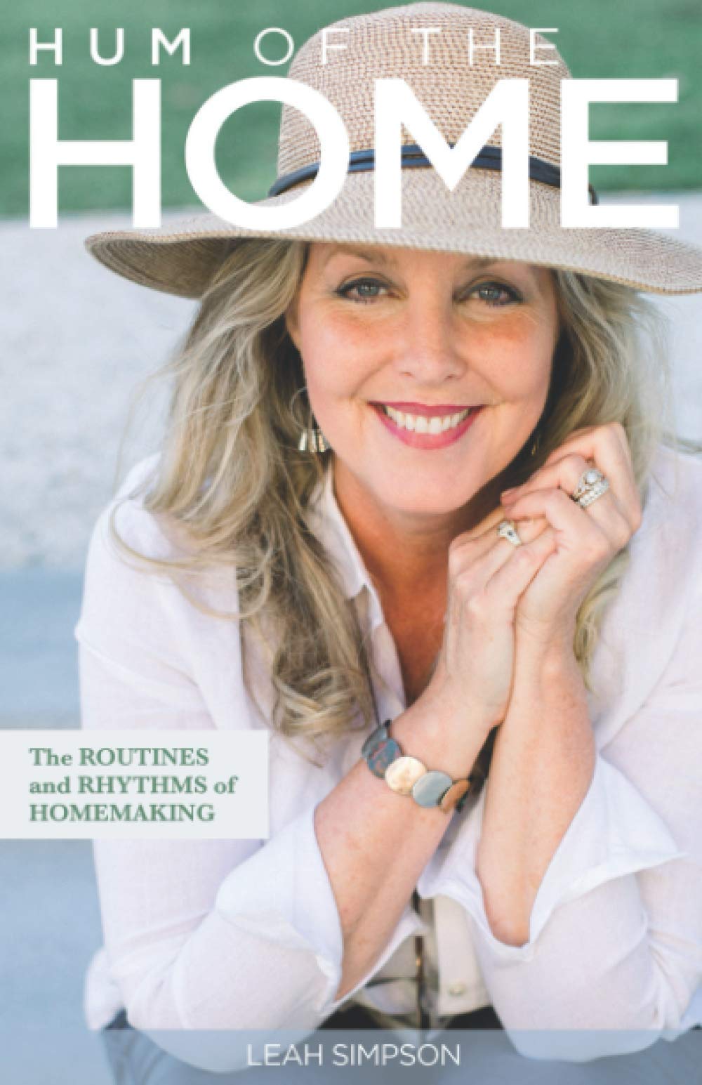 Hum of the Home: The Rhythms and Routines of Homemaking - 9569