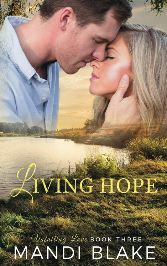 Living Hope (Unfailing Love)