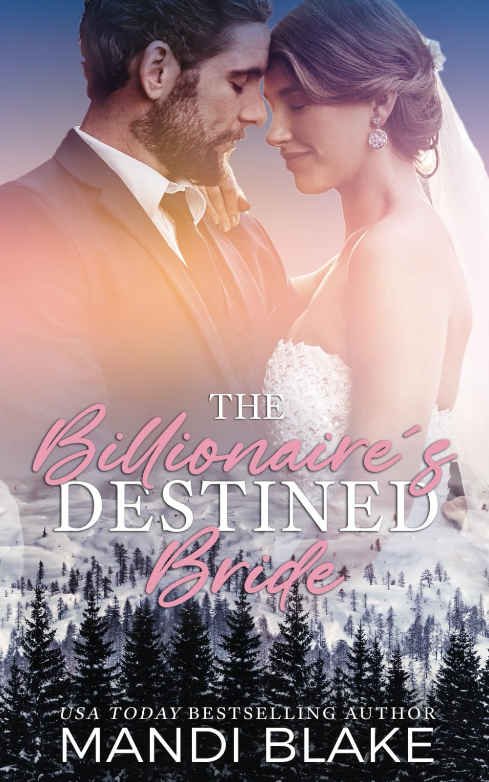 The Billionaire's Destined Bride