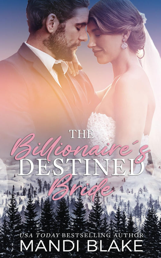 The Billionaire's Destined Bride