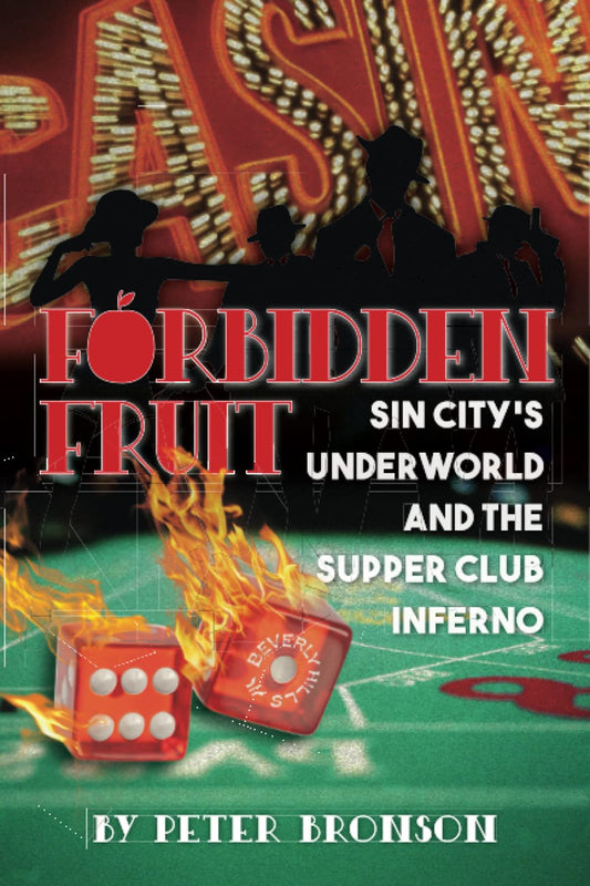 Forbidden Fruit: Sin City's Underworld and the Supper Club Inferno (Cincinnati History: Queen City of the West) - 9703