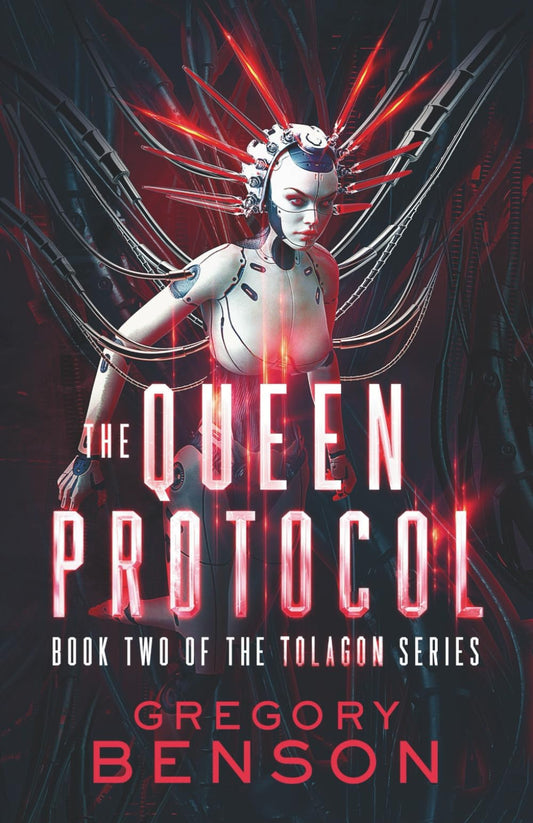 The Queen Protocol: (Tolagon Series Book Two)