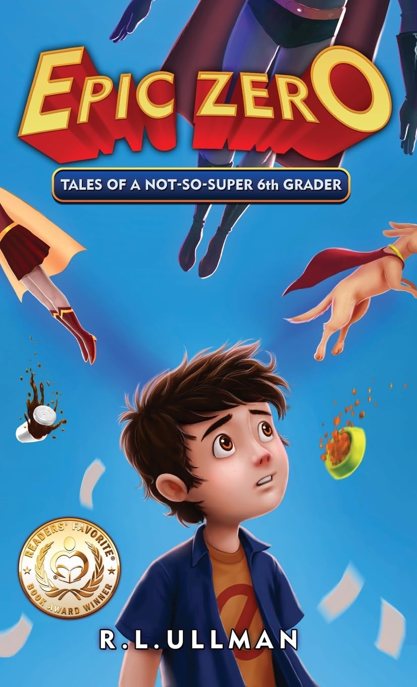 Epic Zero: Tales of a Not-So-Super 6th Grader