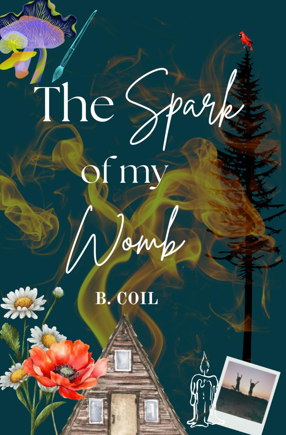 The Spark of My Womb