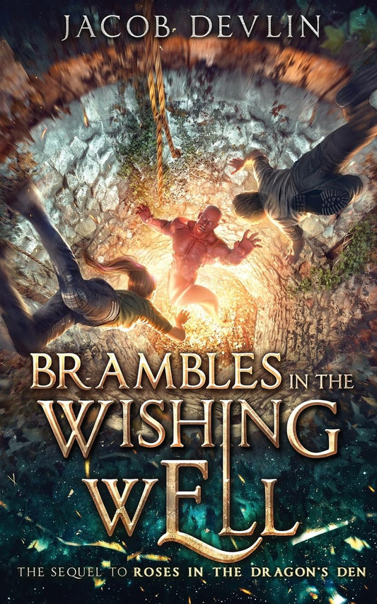 Brambles in the Wishing Well (Roses in the Dragon's Den) - 4606