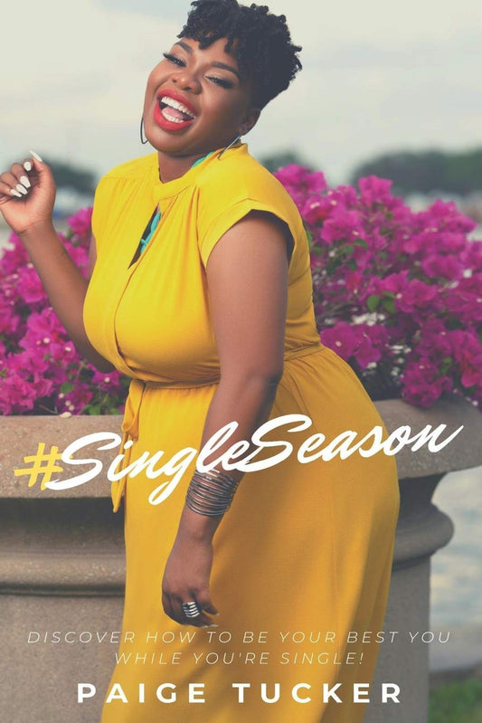 #SingleSeason: Discover How to Be Your Best You While You're Single! - 7505