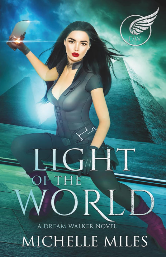 Light of the World: A Dream Walker Novel