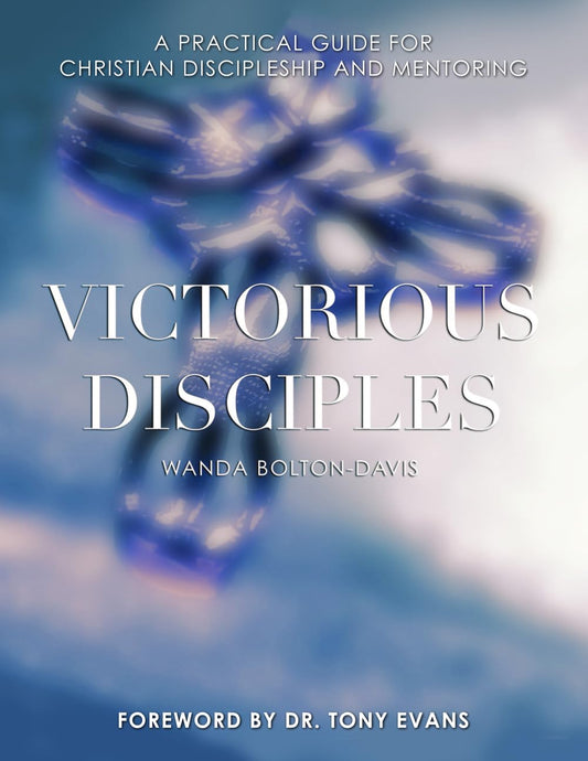 Victorious Disciples: A Practical Guide for Christian Discipleship and Mentoring - 8009