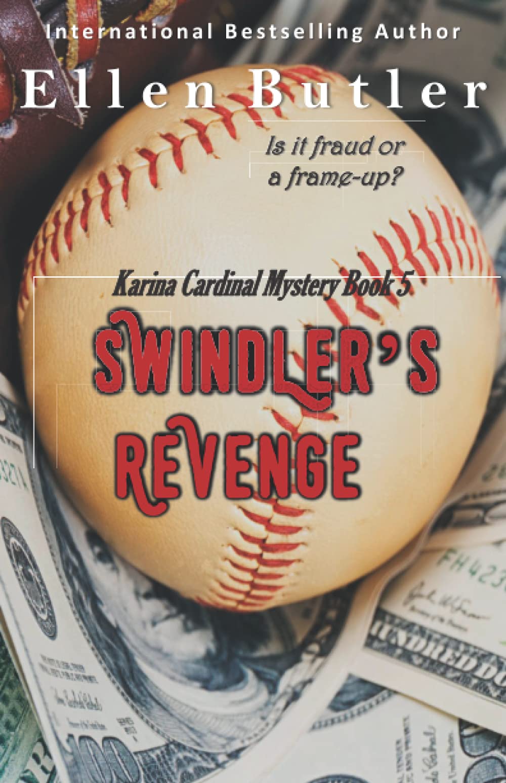 Swindler's Revenge (The Karina Cardinal Mysteries)