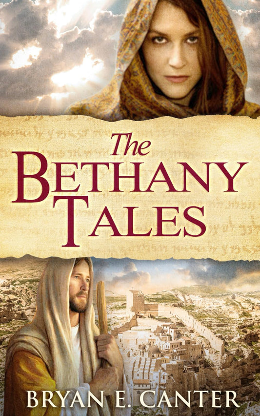The Bethany Tales: Four Intertwined Stories of Restoration and Hope - 9725