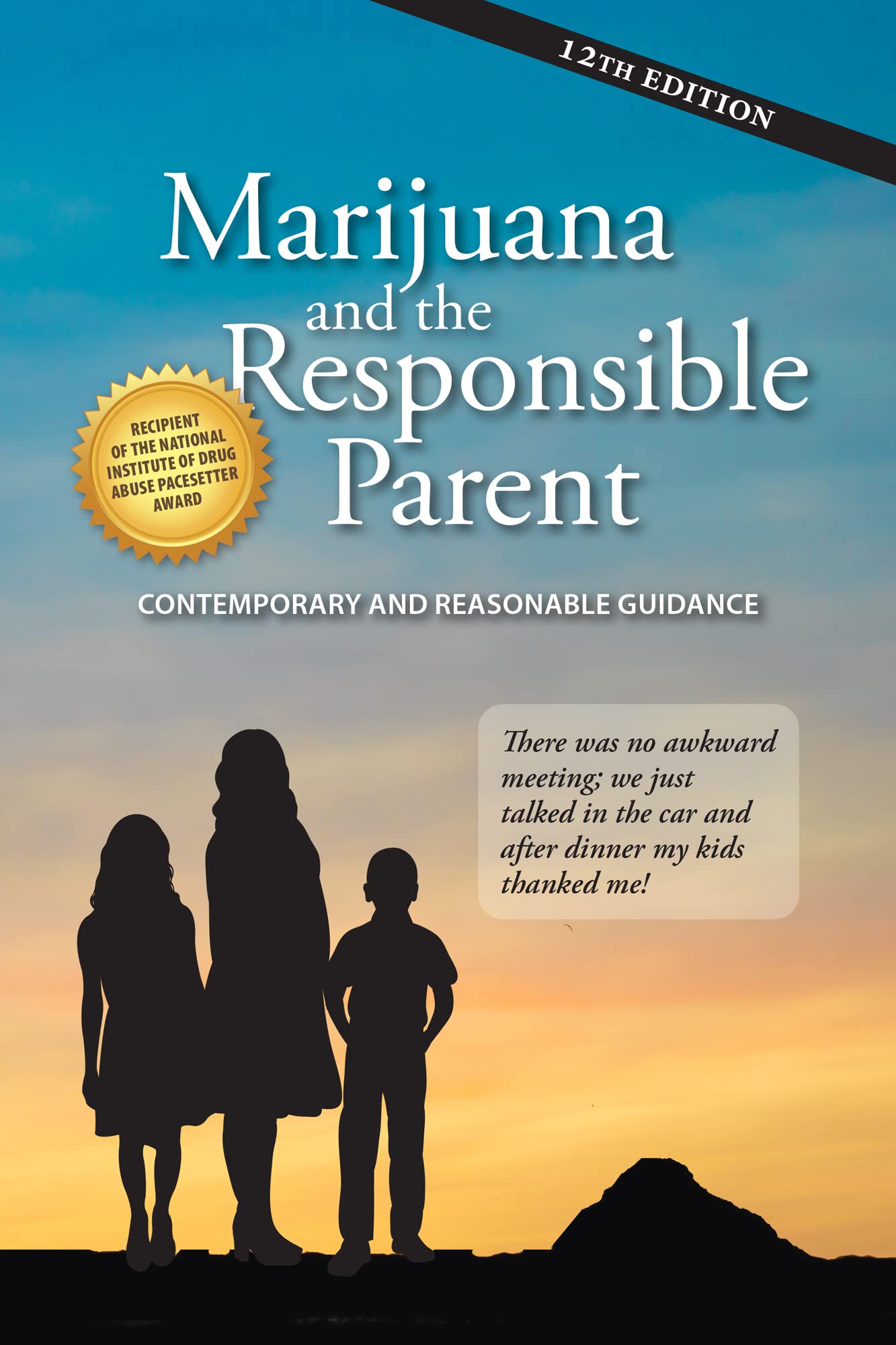Marijuana and the Responsible Parent: Contemporary and Reasonable Guidance