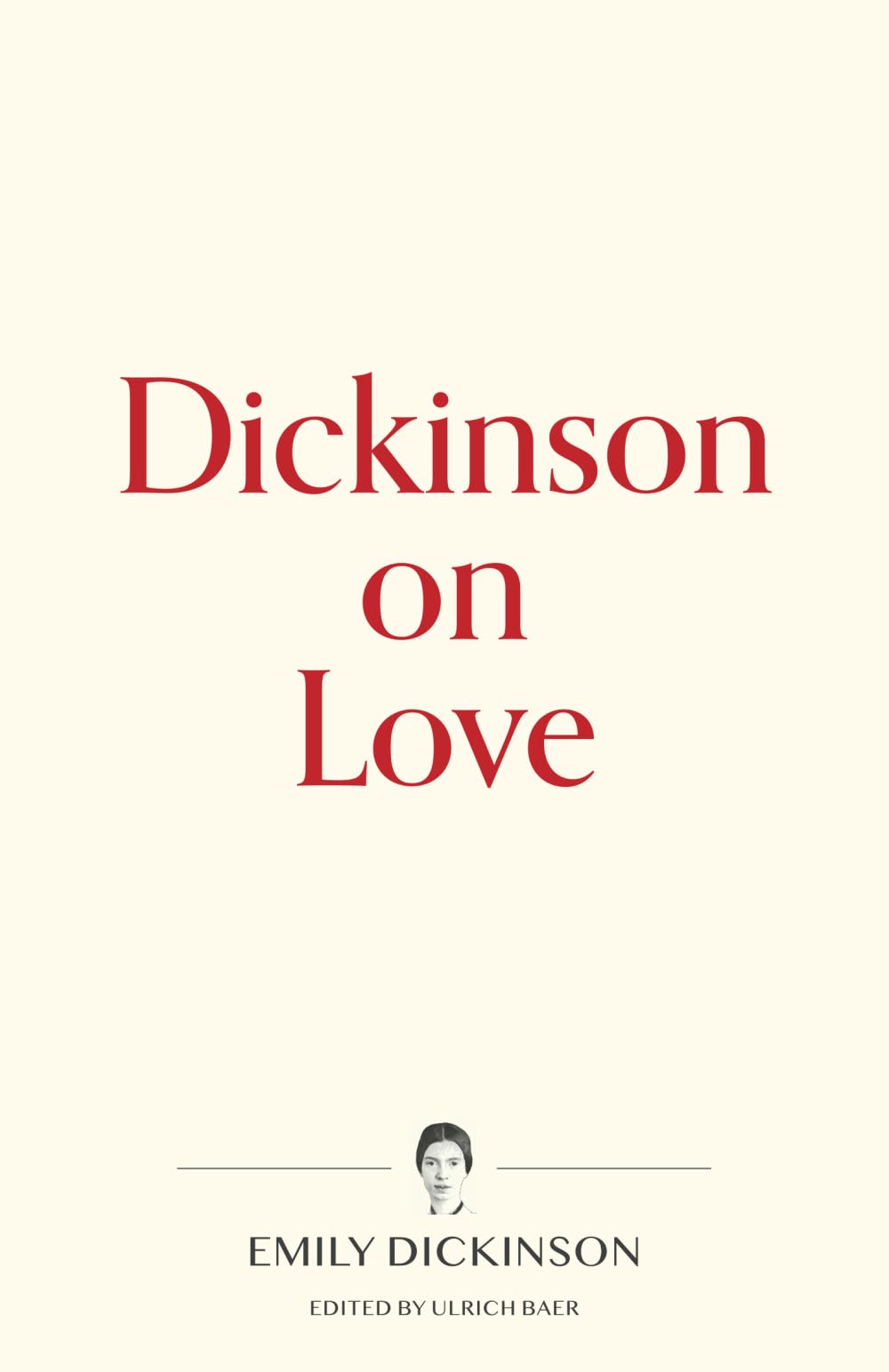 Dickinson on Love (Warbler Press Contemplations) - 7109