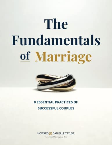 The Fundamentals of Marriage: 8 Essential Practices of Successful Couples - 1943