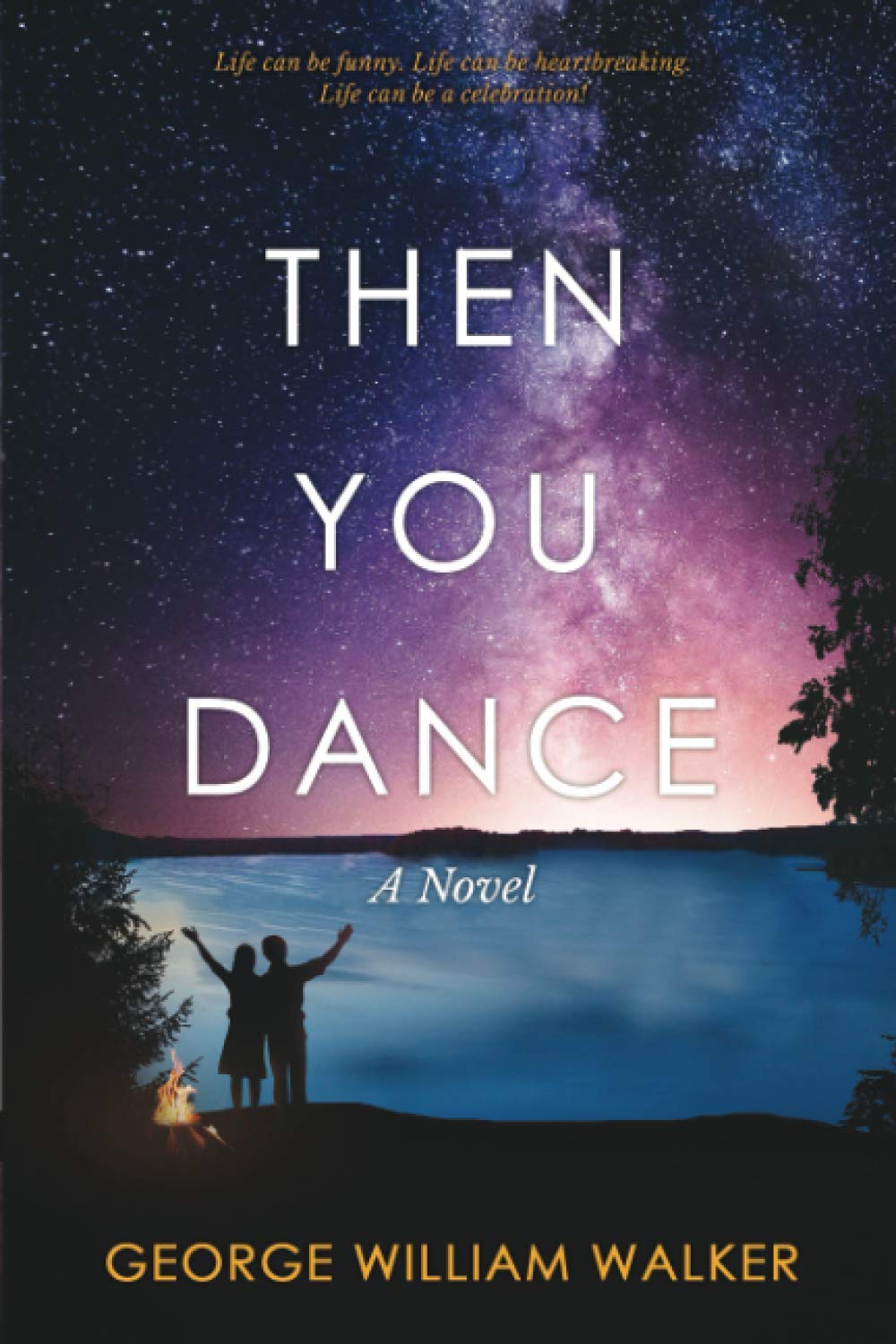 Then You Dance: A Novel