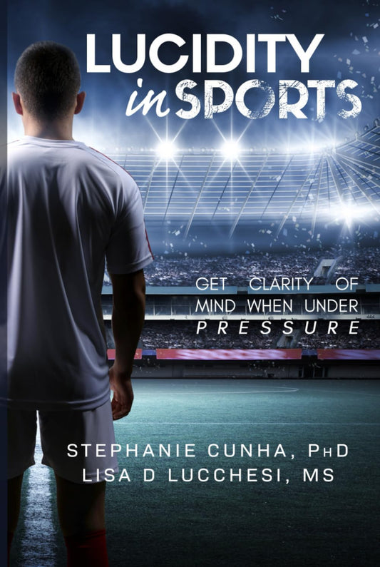 Lucidity In Sports: Get Clarity of Mind When Under Pressure - 8745