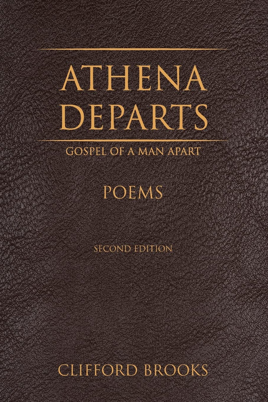 Athena Departs: Gospel of a Man Apart