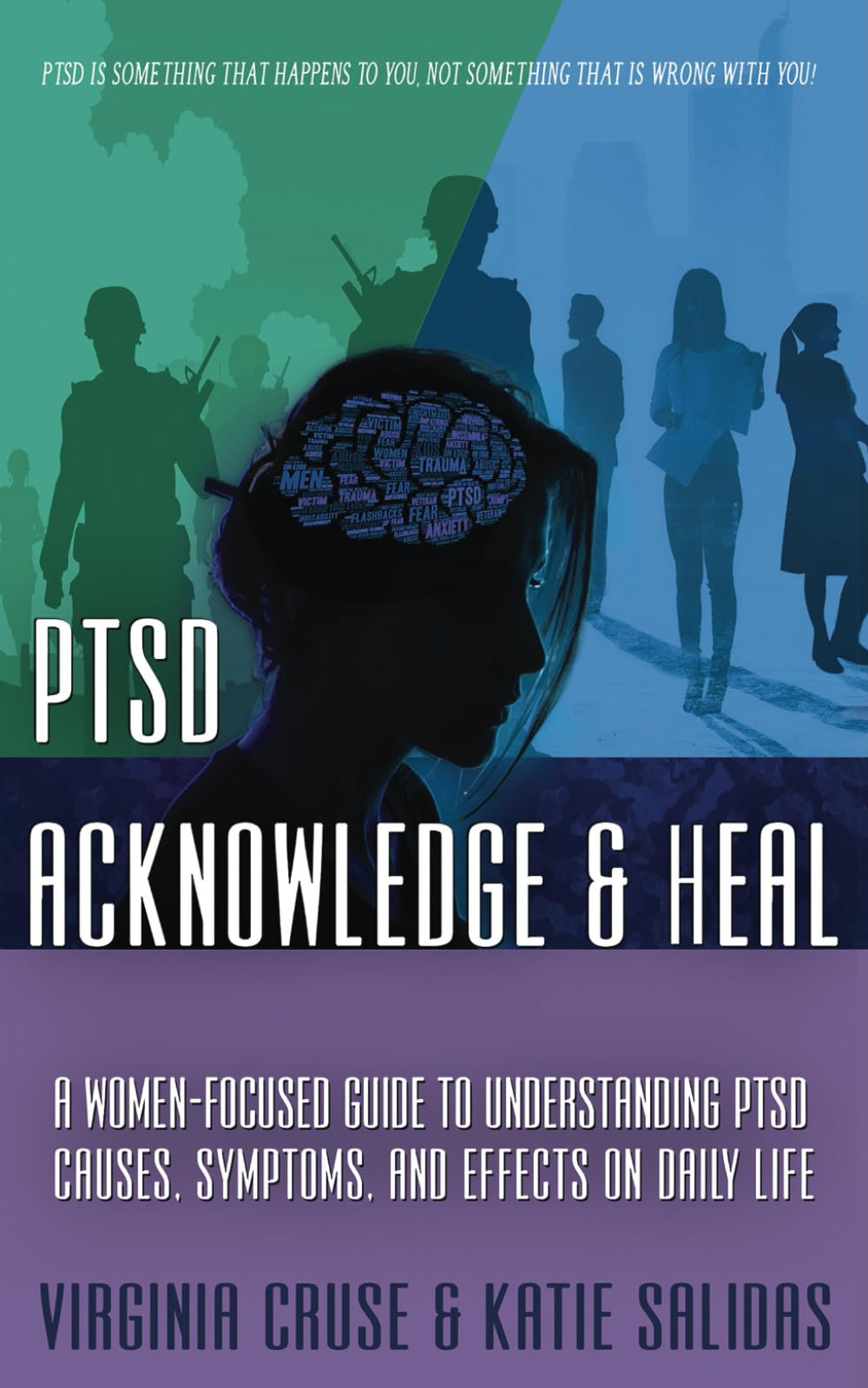 Acknowledge & Heal: A Women-Focused Guide to PTSD (Women's Guide to PTSD) - 9875