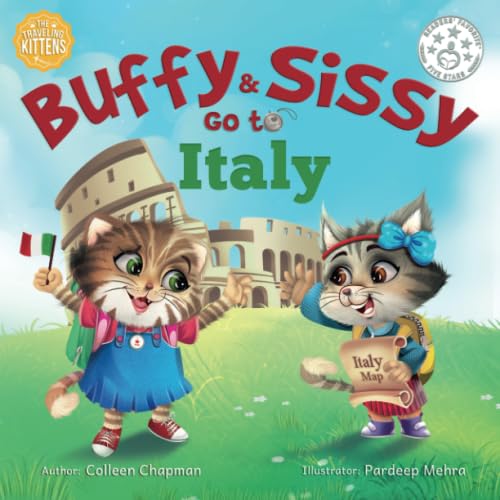 Buffy & Sissy Go to Italy (The Traveling Kittens)