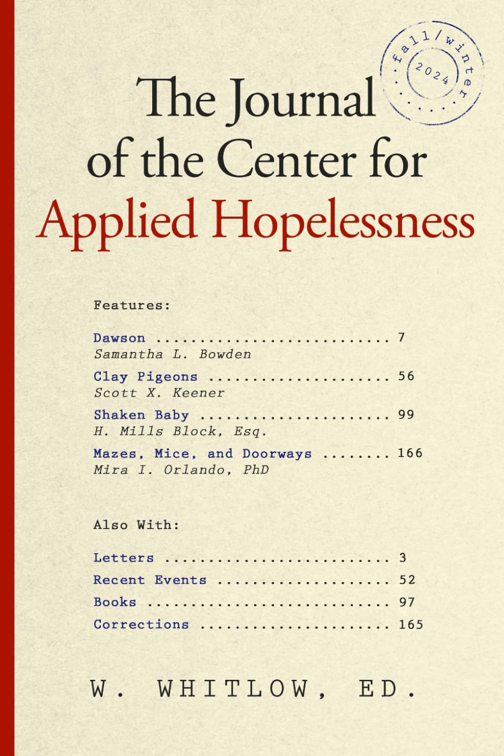 The Journal of the Center for Applied Hopelessness