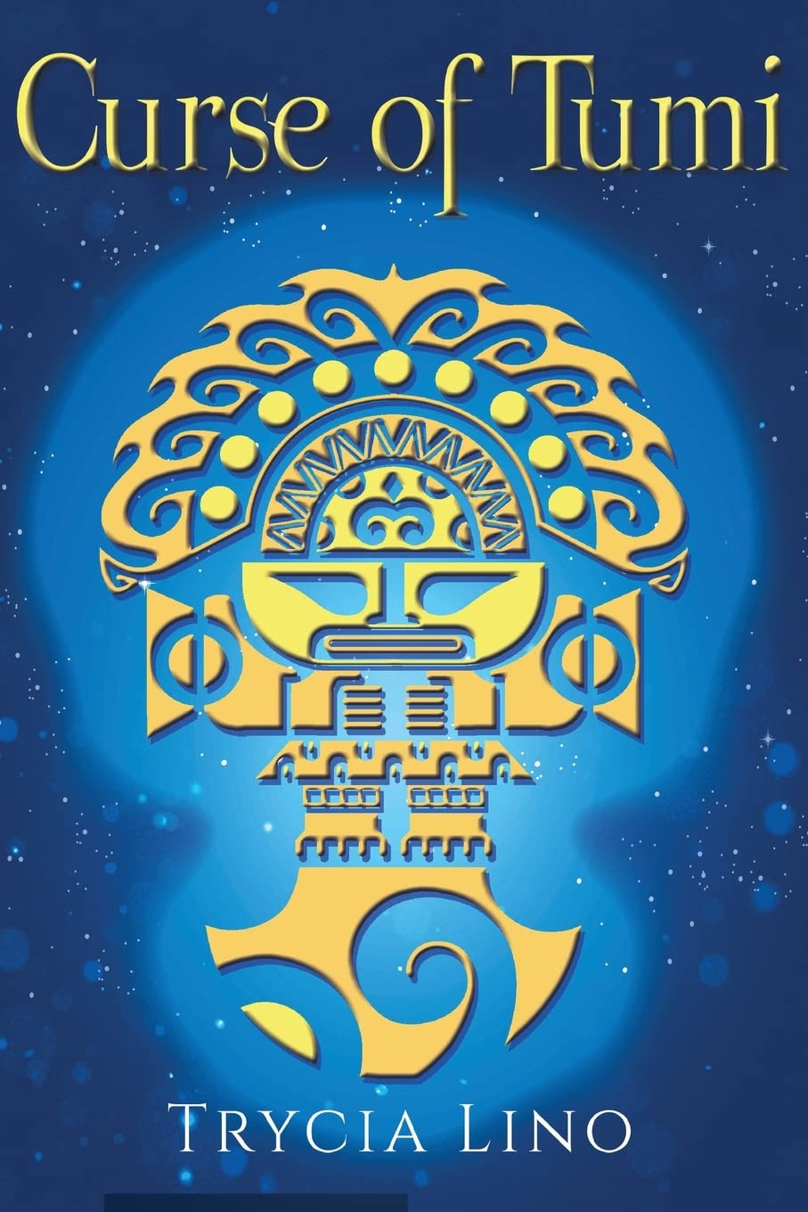 The Curse of Tumi: Guardians of Machu Picchu Book Two