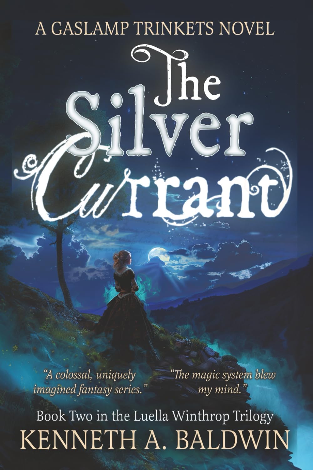 The Silver Currant: A Gaslamp Trinkets Novel (The Luella Winthrop Trilogy)