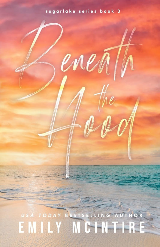 Beneath the Hood: A Forbidden, Age Gap Romance (Sugarlake Series, Book Three) - 5177
