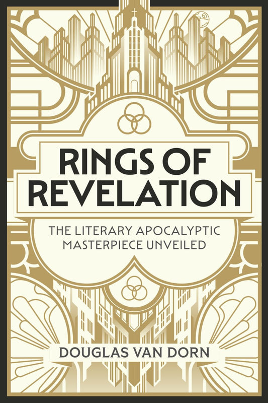 Rings of Revelation: The Literary Apocalyptic Masterpiece Unveiled