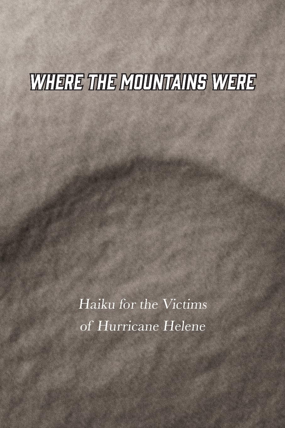 Where the Mountains Were